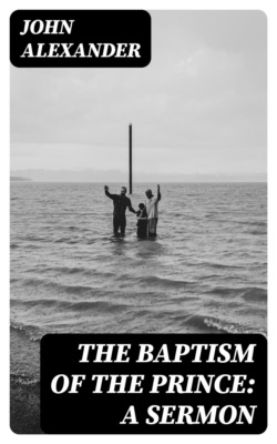 The Baptism of the Prince: A Sermon