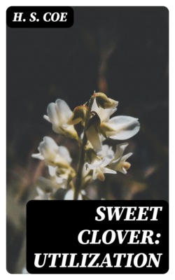 Sweet Clover: Utilization