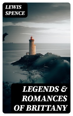 Legends & Romances of Brittany
