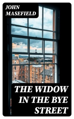 The Widow in the Bye Street
