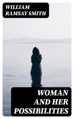 Woman and her possibilities