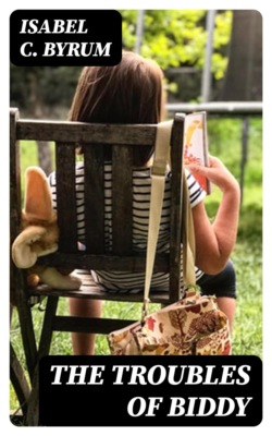 The Troubles of Biddy