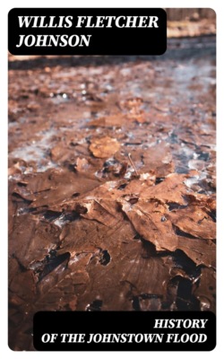 History of the Johnstown Flood