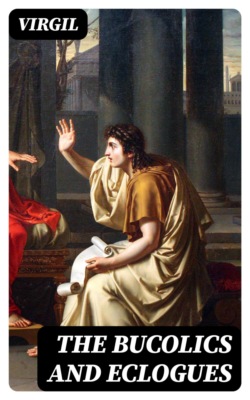 The Bucolics and Eclogues