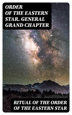 Ritual of the Order of the Eastern Star