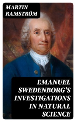 Emanuel Swedenborg's Investigations in Natural Science