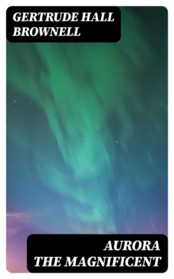 Aurora the Magnificent