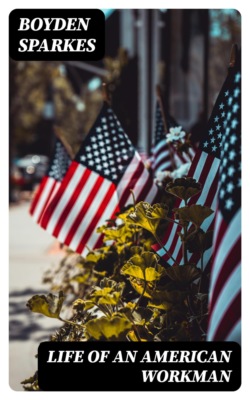 Life of an American Workman