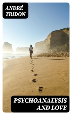 Psychoanalysis and Love