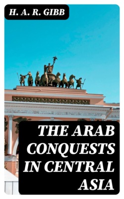The Arab conquests in Central Asia