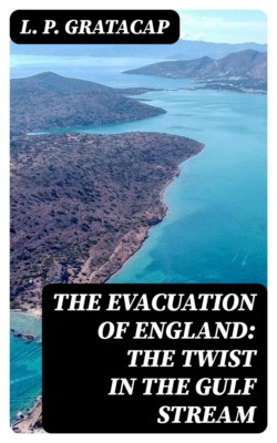 The Evacuation of England: The Twist in the Gulf Stream