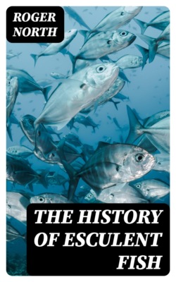 The History of Esculent Fish
