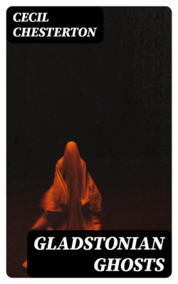 Gladstonian Ghosts