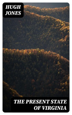 The Present State of Virginia