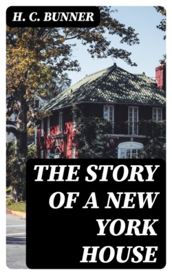The Story of a New York House