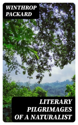 Literary Pilgrimages of a Naturalist