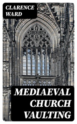 Mediaeval Church Vaulting