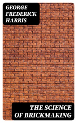 The Science of Brickmaking