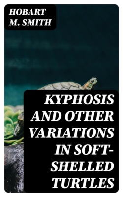 Kyphosis and other Variations in Soft-shelled Turtles