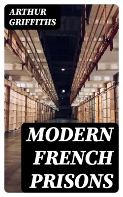 Modern French Prisons