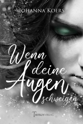 Wenn deine Augen schweigen