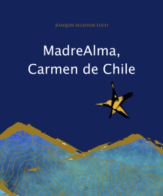 Madre alma, Carmen de Chile