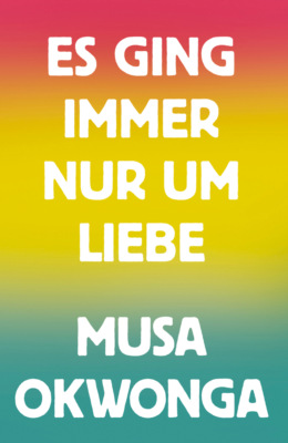 Es ging immer nur um Liebe