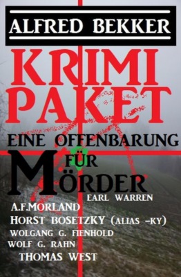 Eine Offenbarung für Mörder: Krimi Paket