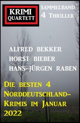 Die besten 4 Norddeutschland-Krimis im Januar 2022: Krimi Quartett 4 Thriller