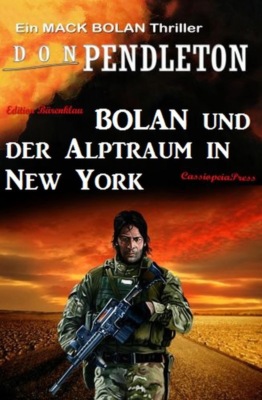 Bolan und der Alptraum in New York