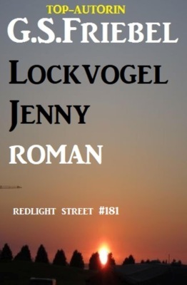 Lockvogel Jenny: Redlight Street #181
