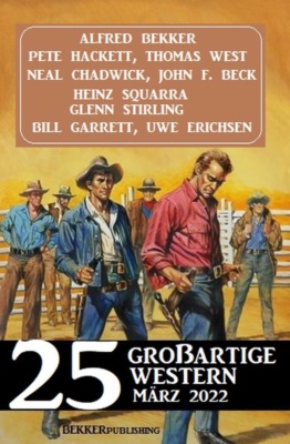 25 großartige Western März 2022