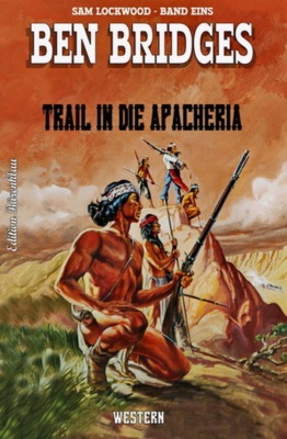 Trail in die Apacheria