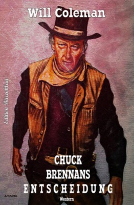 Chuck Brennans Entscheidung