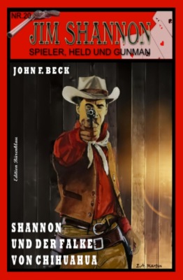 Shannon und der Falke von Chihuahua: Shannon 20