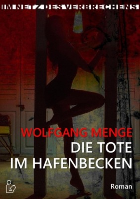 Die Tote im Hafenbecken