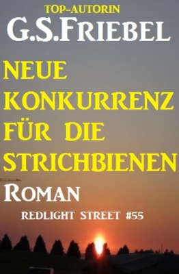 Neue Konkurrenz für die Strichbienen: Redlight Street #55