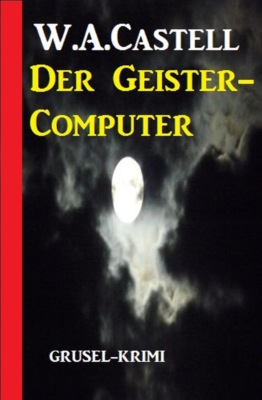 Der Geister-Computer