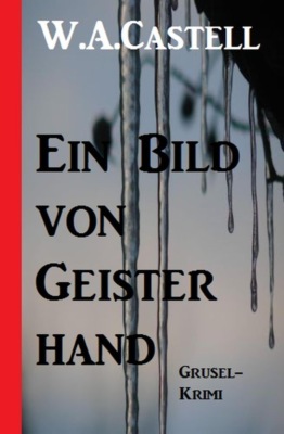 Ein Bild von Geisterhand