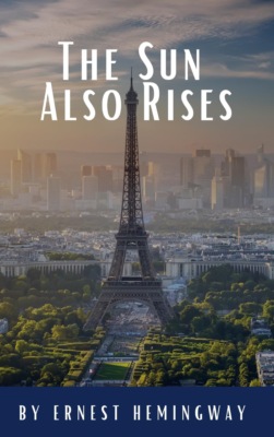 The Sun Also Rises