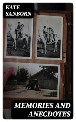Memories and Anecdotes