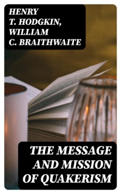 The Message and Mission of Quakerism