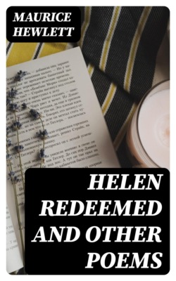 Helen Redeemed and Other Poems