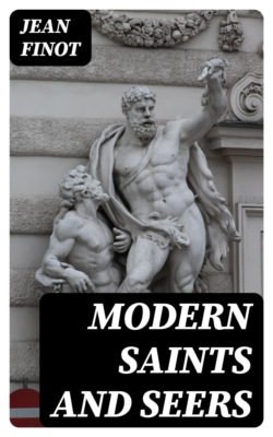 Modern Saints and Seers