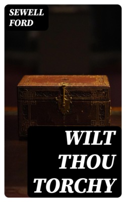 Wilt Thou Torchy