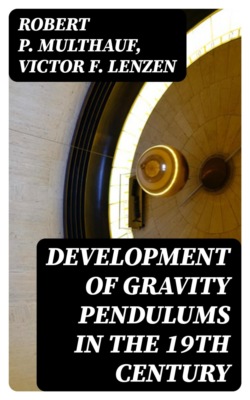 Development of Gravity Pendulums in the 19th Century