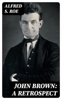 John Brown: A Retrospect