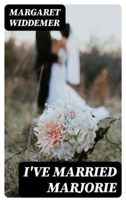 I've Married Marjorie