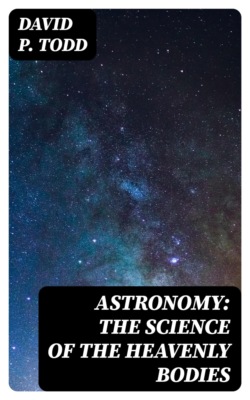 Astronomy: The Science of the Heavenly Bodies
