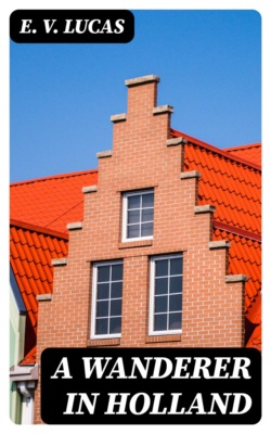 A Wanderer in Holland